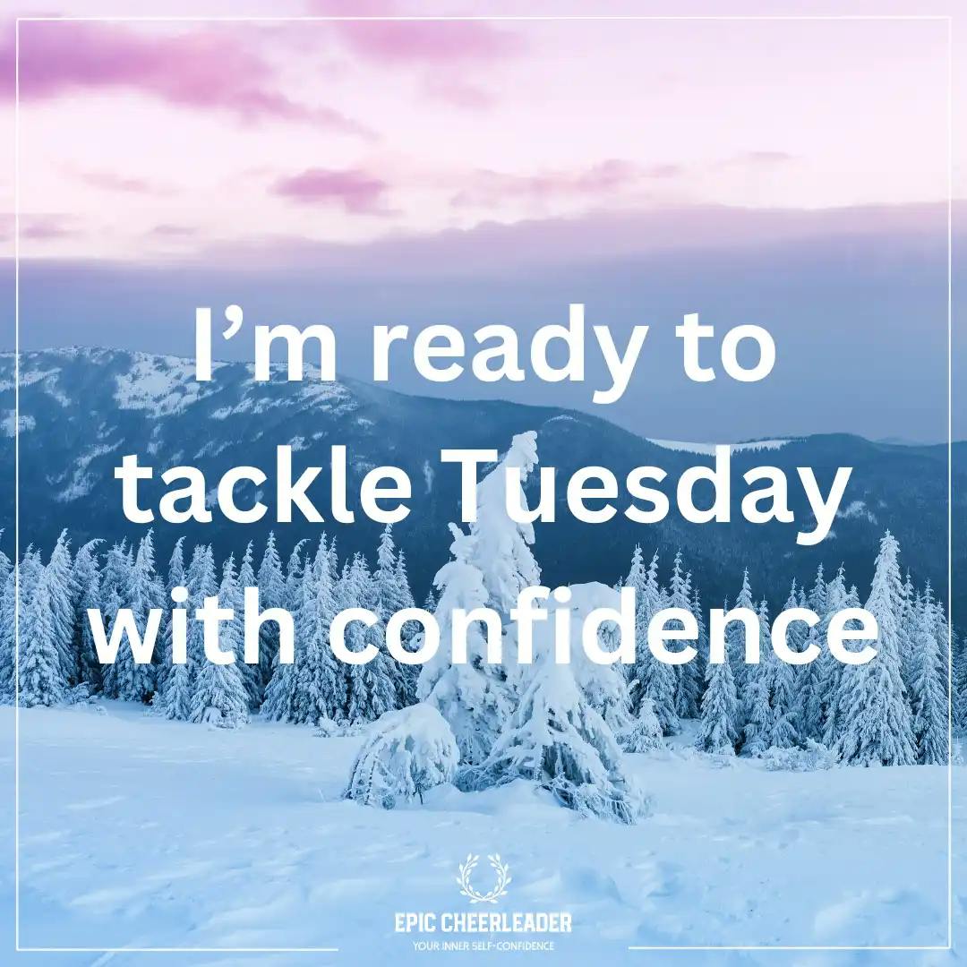 50 Tuesday self-confidence affirmations